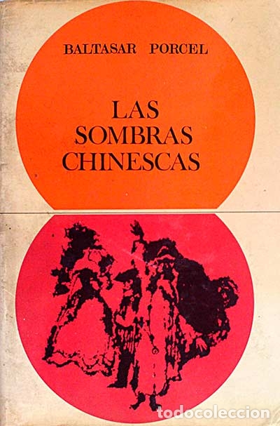 Libros: Las sombras chinescas - Baltasar Porcel. - Foto 1