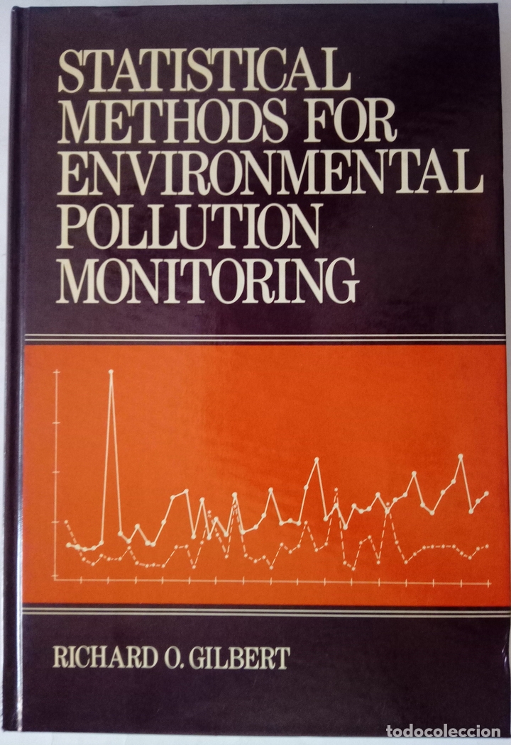 Libros: Statistical Methods for Environmental Pollution Monitoring - Richard O. Gilbert - Foto 1