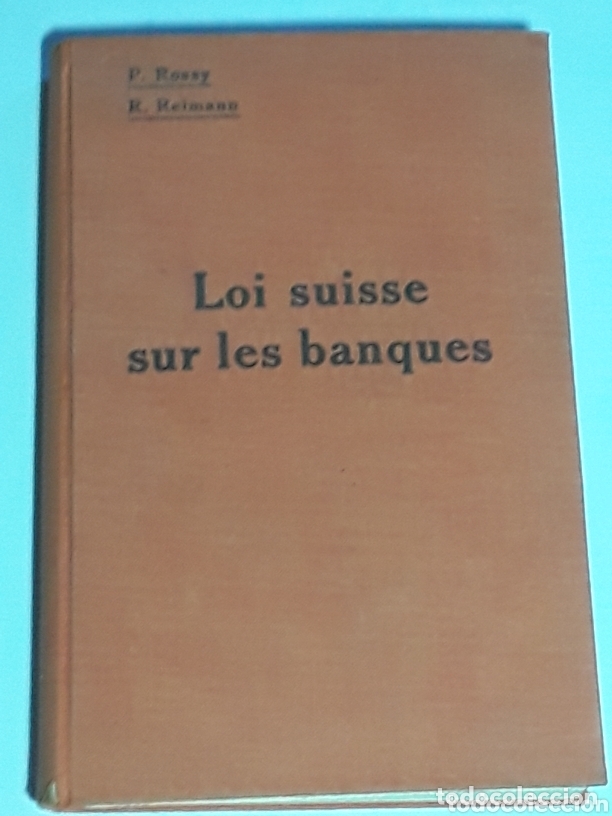 Libros: Loi Suisse sur les banques. Commentaire de la loi federal du 8 de noviembre-