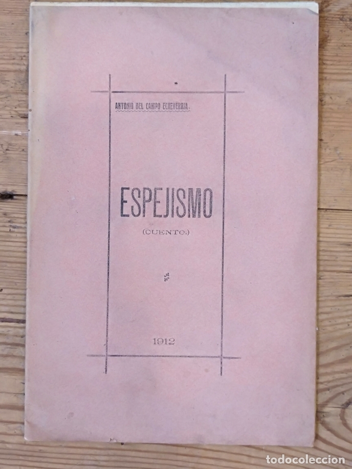 Libros: CAMPO ECHEVERRIA, Antonio. - ESPEJISMO (Cuento). - Foto 1