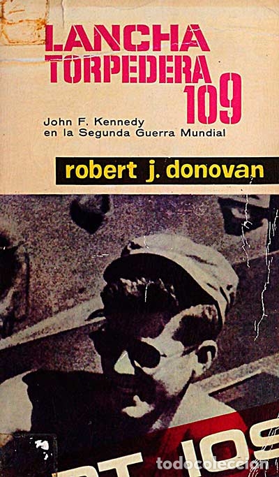 Libros: Lancha torpedera 109 - Robert J. Donovan - Foto 1