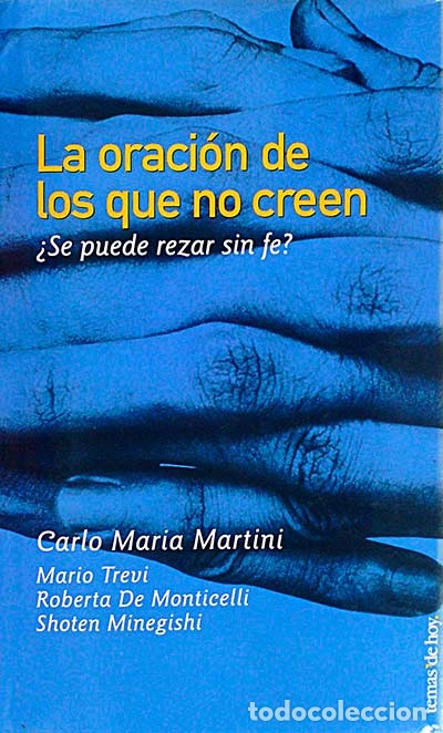 Libros: La oraci&oacute;n de los que no creen - Martini, Carlo Mar&iacute;a - Foto 1