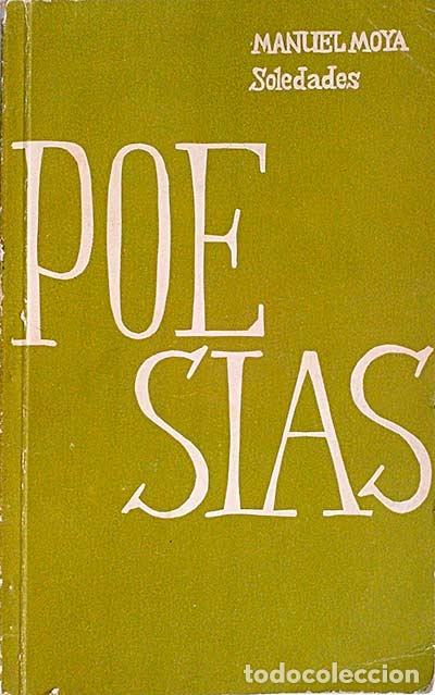 Libros: Soledades. Poes&iacute;as. - Manuel Moya - Foto 1