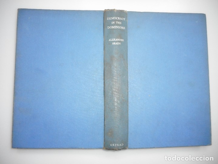 Libros: ALEXANDER BRADY     Democracy in the Dominions(ingl&eacute;s)     Y95504