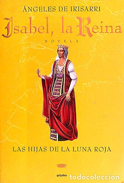 Libros: Isabel, la Reina - &Aacute;ngeles de Irisarri - Foto 1