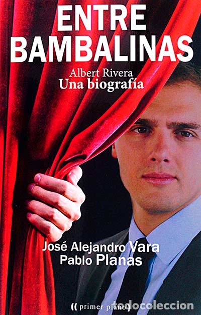 Libros: Entre bambalinas - Jos&eacute; Alejandro Vara - Pablo Planas - Foto 1