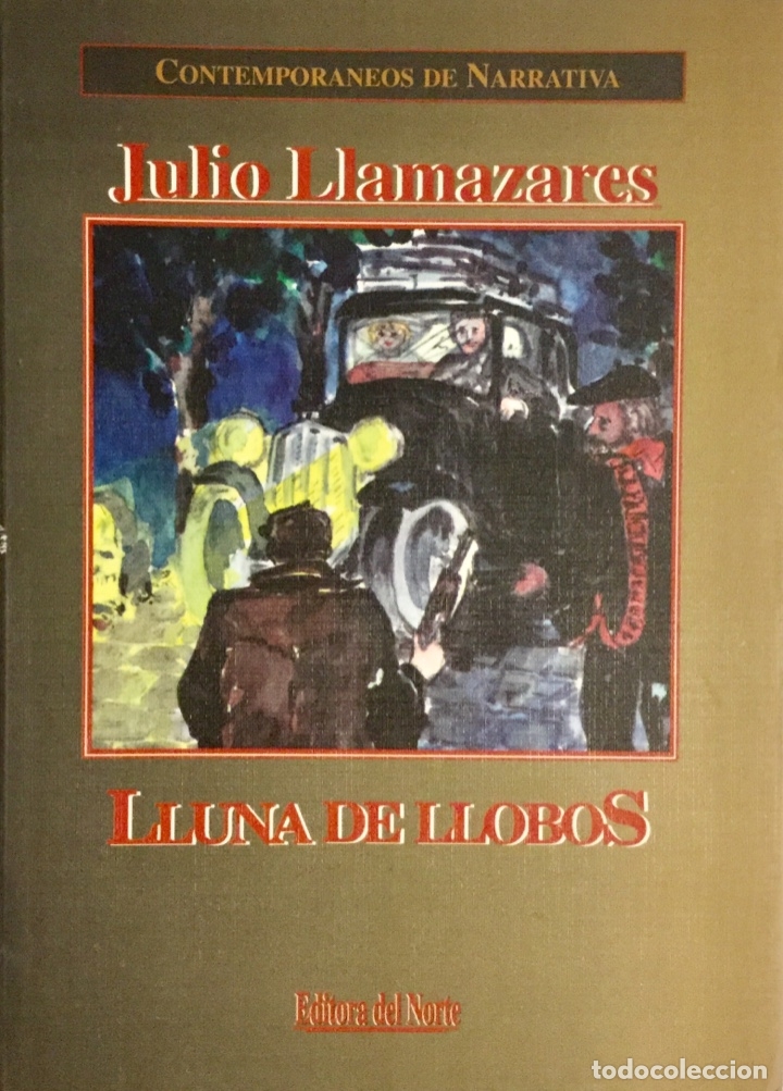 Libros: Luna de lobos. En Lliun&eacute;s. J. LLamazares. NUEVO REF: AX285 - Foto 1
