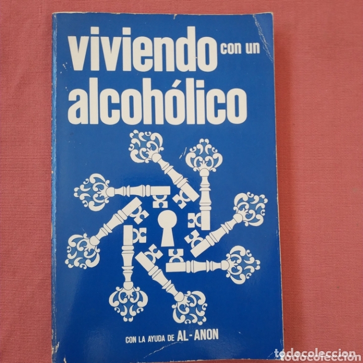 Libros: VIVIENDO CON UN ALCOH&Oacute;LICO - ALCOHOLISMO - Foto 1