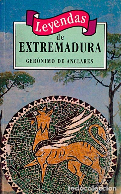 Libros: Leyendas de Extremadura. - Ger&oacute;nimo de Anclares. - Foto 1