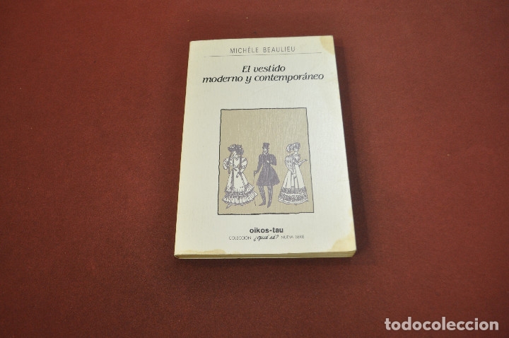 Libri di seconda mano: el vestido moderno y contempor&aacute;neo - mich&egrave;le beaulieu - SCB