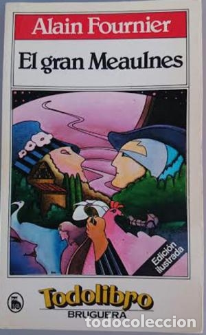 Libros: EL GRAN MEAULNES - ALAIN FOURNIER - Foto 1