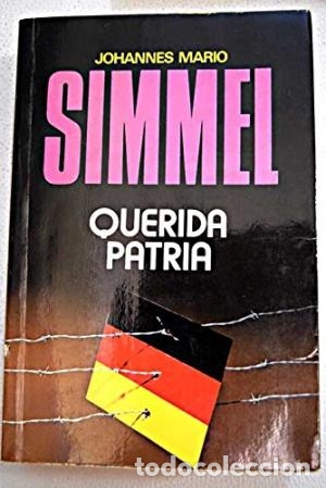 Libros: QUERIDA PATRIA - JOHANNES MARIO SIMMEL - Foto 1