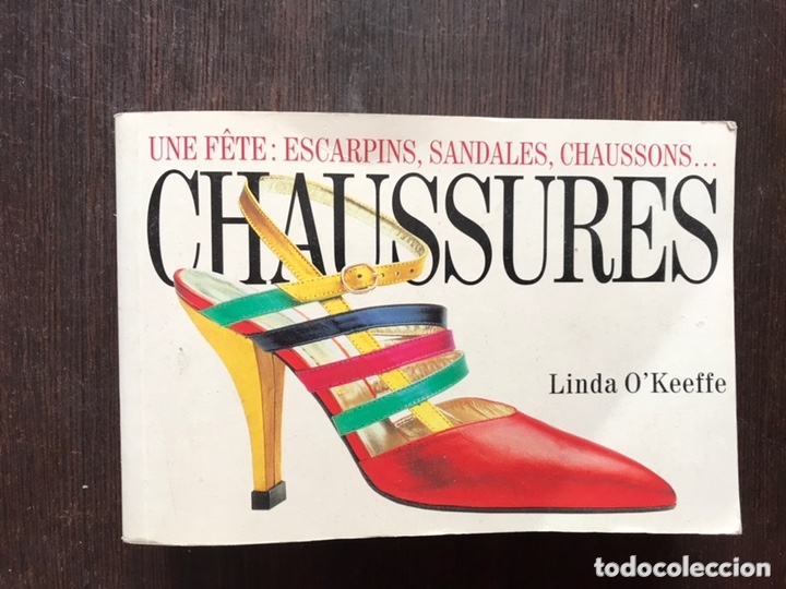 Libros: Chaussures. Linda O&rsquo;Keeffe. Raro. - Foto 1