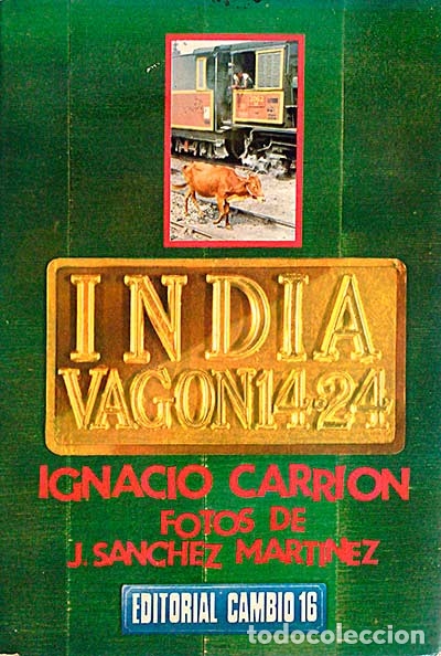 Libros: India Vag&oacute;n 14.24. - Carri&oacute;n, Ignacio - Foto 1