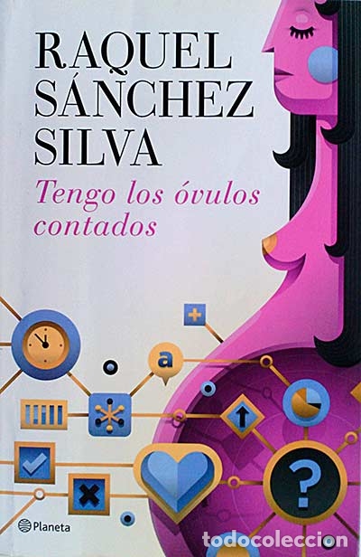Libros: Tengo los &oacute;vulos contados - Raquel S&aacute;nchez Silva - Foto 1