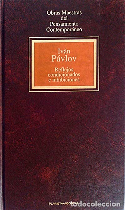Libros: Reflejos condicionados e inhibiciones - Ivan P. Pavlov - Foto 1