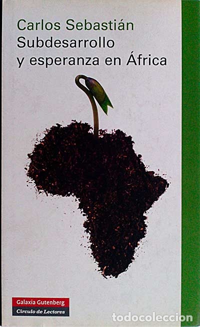 Libros: Subdesarrollo y esperanza en &Aacute;frica - Carlos Sebasti&aacute;n - Foto 1