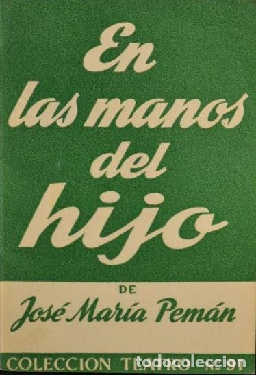 Libros: EN LAS MANOS DEL HIJO - JOSE MARIA PEMAN - Foto 1