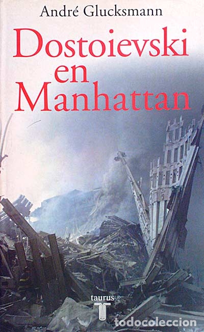 Libros: Dostoievski en Manhattan - Andr&eacute; Glucksmann - Foto 1