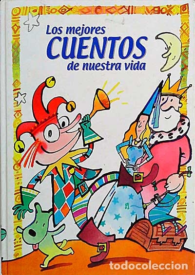 Libros: Los mejores cuentos de nuestra vida - VVAA - Foto 1