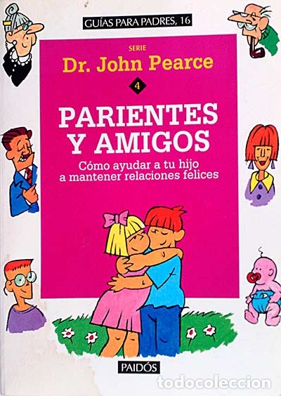 Libros: Parientes y amigos - Dr. John Pearce - Foto 1