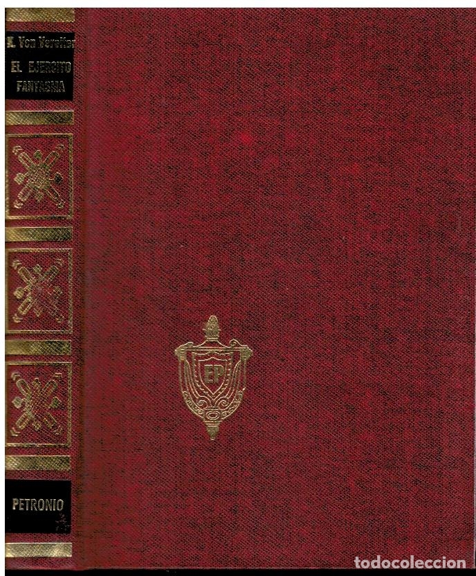 Libros: EL EJ&Eacute;RCITO FANTASMA. - Foto 1