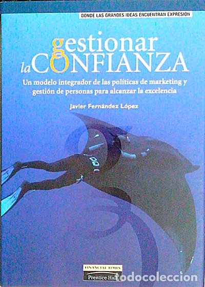 Libros: Gestionar la conianza - Fern&aacute;ndez L&oacute;pez, Javier - Foto 1