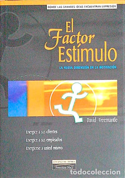 Libros: El factor est&iacute;mulo - David Freemantle - Foto 1