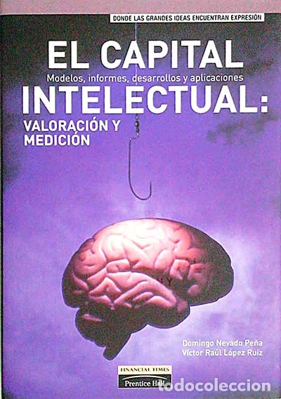 Libros: El capital intelectual: Valoraci&oacute;n y medici&oacute;n - VVAA - Foto 1