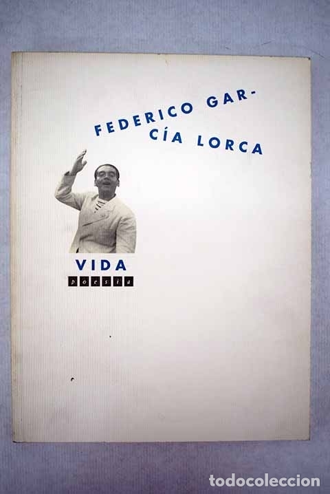 Libros: Federico Garc&iacute;a Lorca: vida - Foto 1