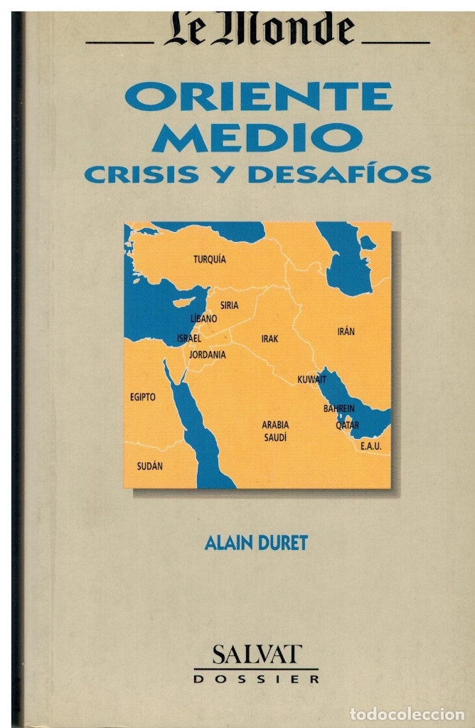 Libros: ORIENTE MEDIO. CR&Iacute;SIS Y DESAF&Iacute;OS (Alain Duret) - Foto 1