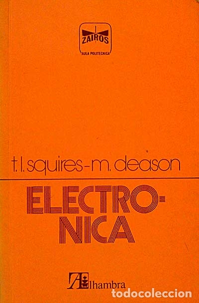 Libros: Electr&oacute;nica - T.L. Squires, M, Deason - Foto 1