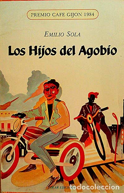 Libros: LOS HIJOS DEL AGOBIO - Emilio Sola - Foto 1