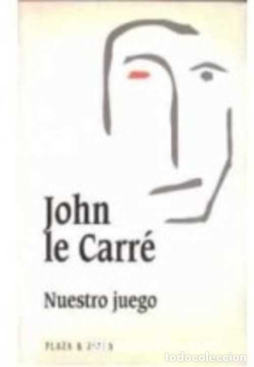 Libros: NUESTRO JUEGO - JOHN LE CARRE - Foto 1