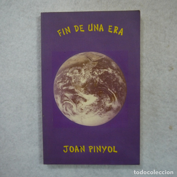 Libros: FIN DE UNA ERA - JOAN PINYOL - 1993 - Foto 1