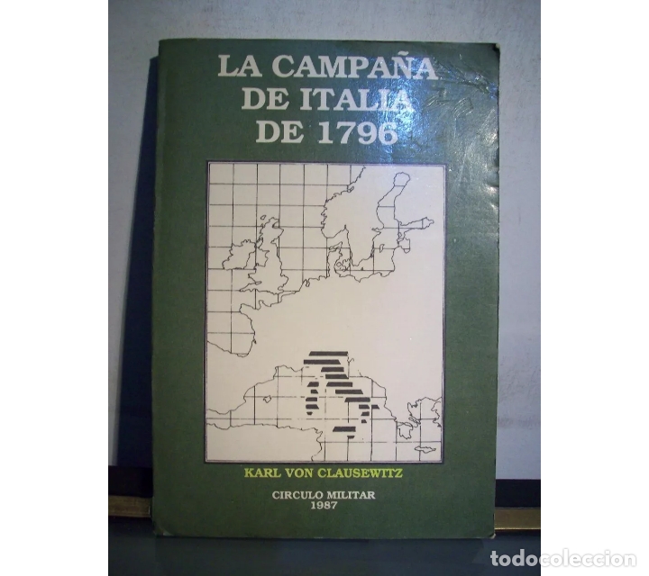 Libri di seconda mano: Von Clausewitz, Karl - La campa&ntilde;a de italia de 1796 - 1987