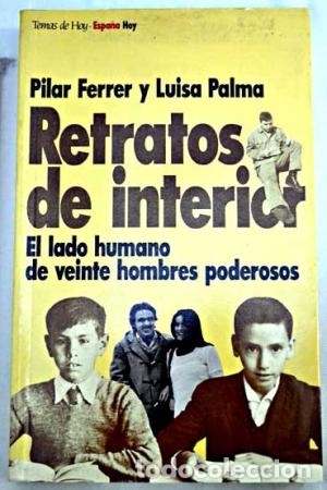 Libros: RETRATOS DE INTERIOR - Ferrer,Pilar/Palma,Luisa - Foto 1