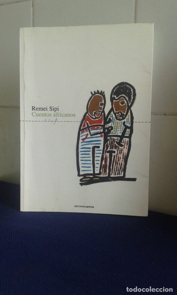 Libros: CUENTOS AFRICANOS, REMEI SIPI, EDICIONES CARENA - Foto 1
