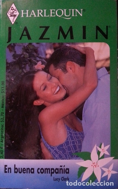 Libros: JAZMIN. EN BUENA COMPA&Ntilde;&Iacute;A. - CLARK, Lucy. - Foto 1