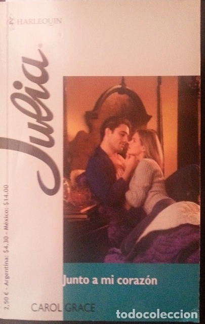 Libros: JULIA. JUNTO A MI CORAZON. - GRACE, Carol. - Foto 1