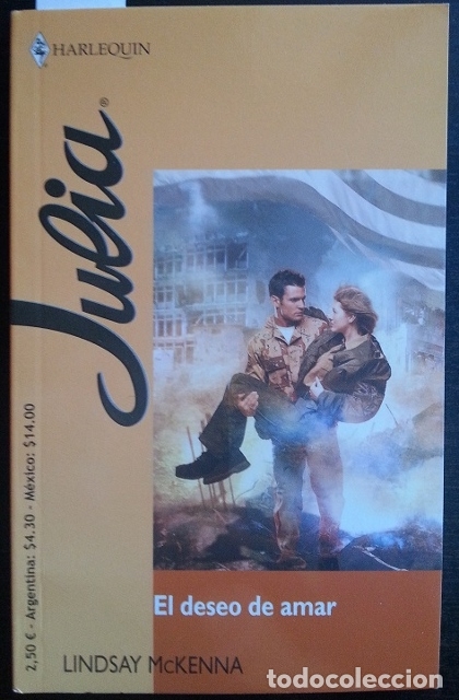 Libros: JULIA. EL DESEO DE AMAR. - MCKENNA, Lindsay. - Foto 1