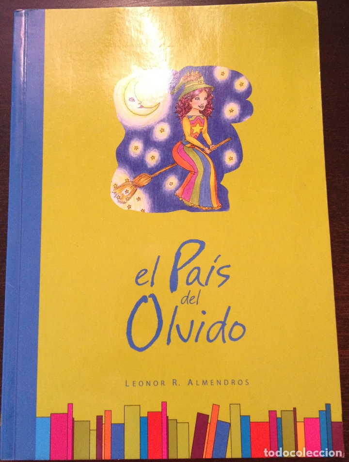 Libros: EL PAIS DEL OLVIDO. - ALMENDROS. Leonor R. - Foto 1