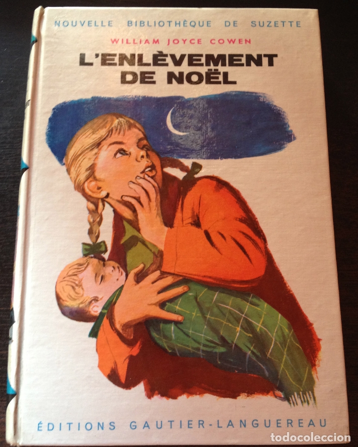 Libri di seconda mano: L&acute;ENLEVEMENT DE NOEL. - JOYCE COWEN, William.