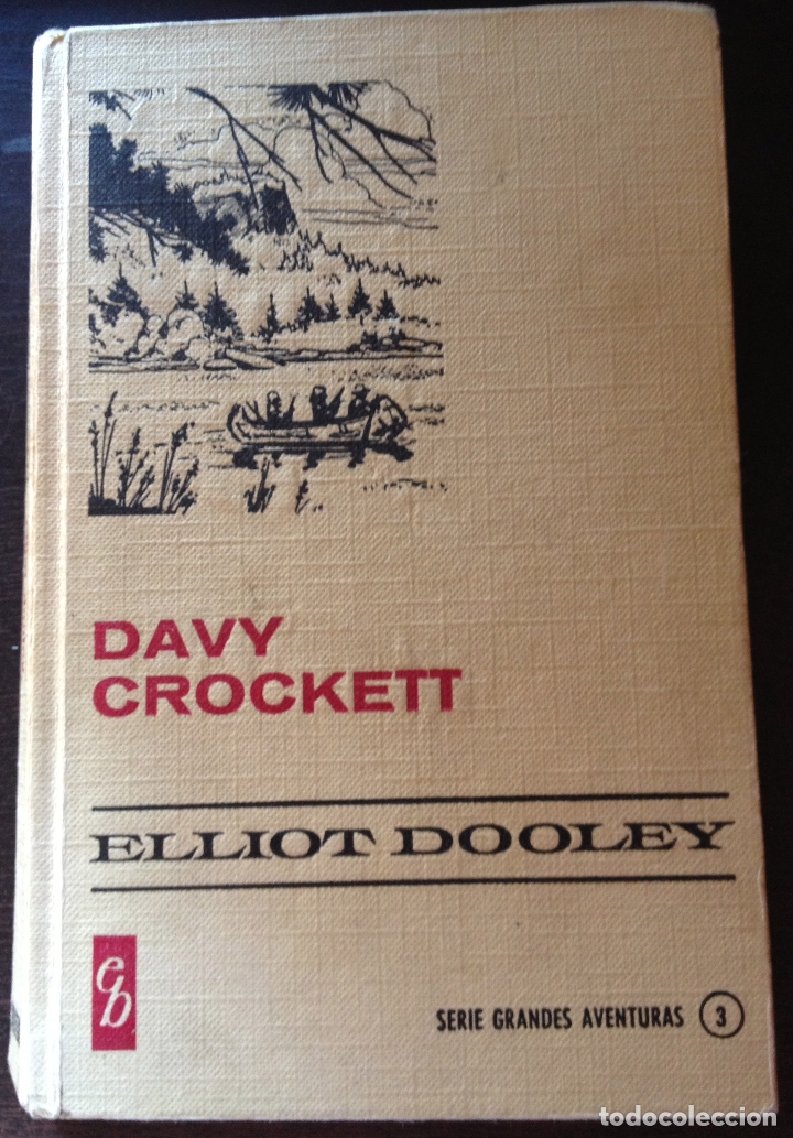 Libros: DAVY CROCKETT. - DOOLEY, Elliot. - Foto 1