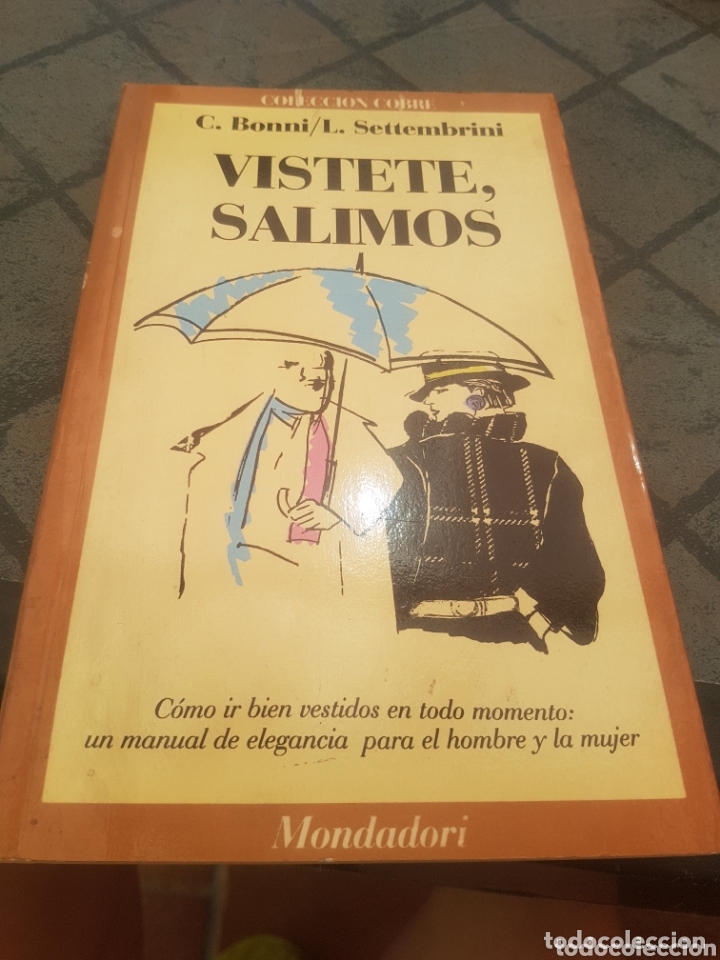 Libros: V&iacute;stete salimos Mondadori Bonni
