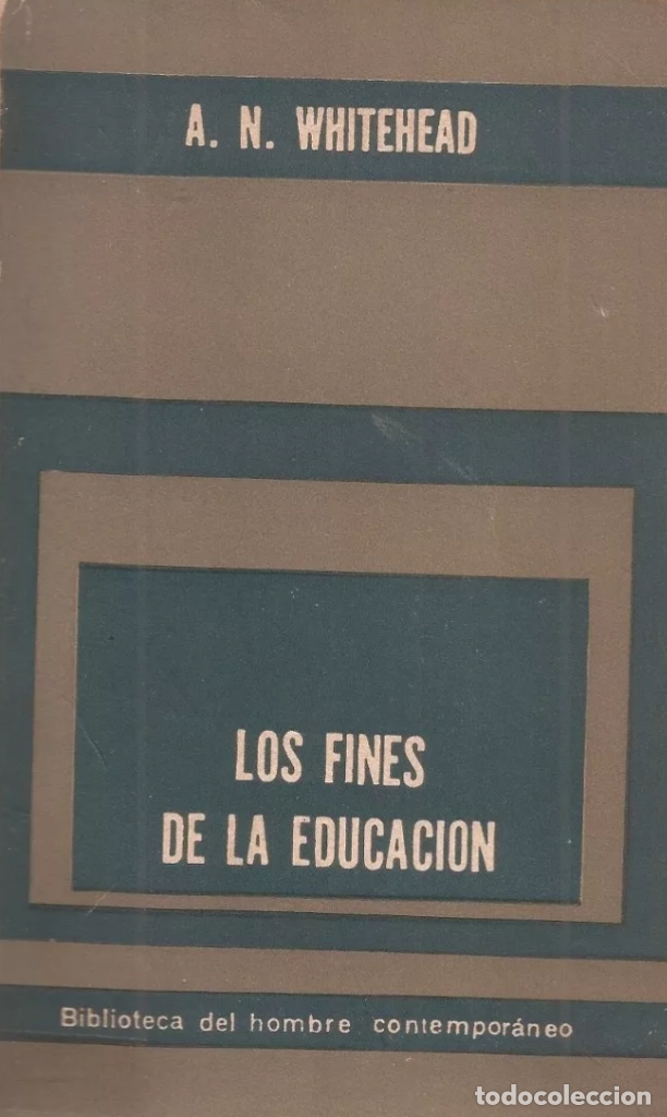 Libros: Whitehead, A. - Los fines de la educacion - Foto 1