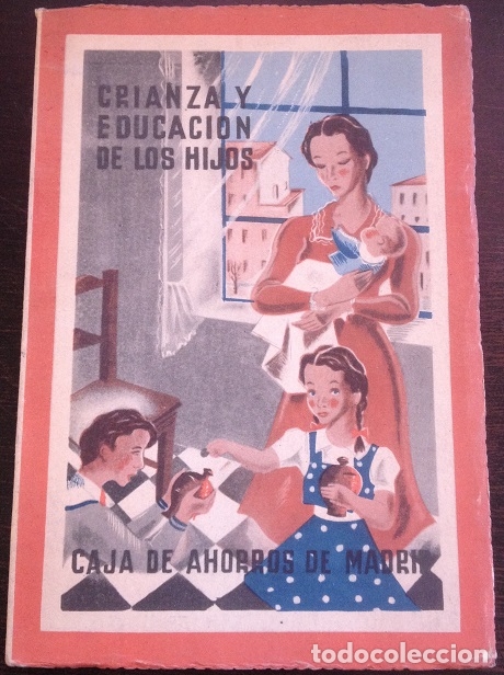Libros: CRIANZA Y EDUCACION DE LOS HIJOS. -
