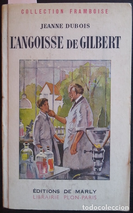 Libros: L&acute;ANGOISSE DE GILBERT. - DUBOIS, Jeanne. - Foto 1