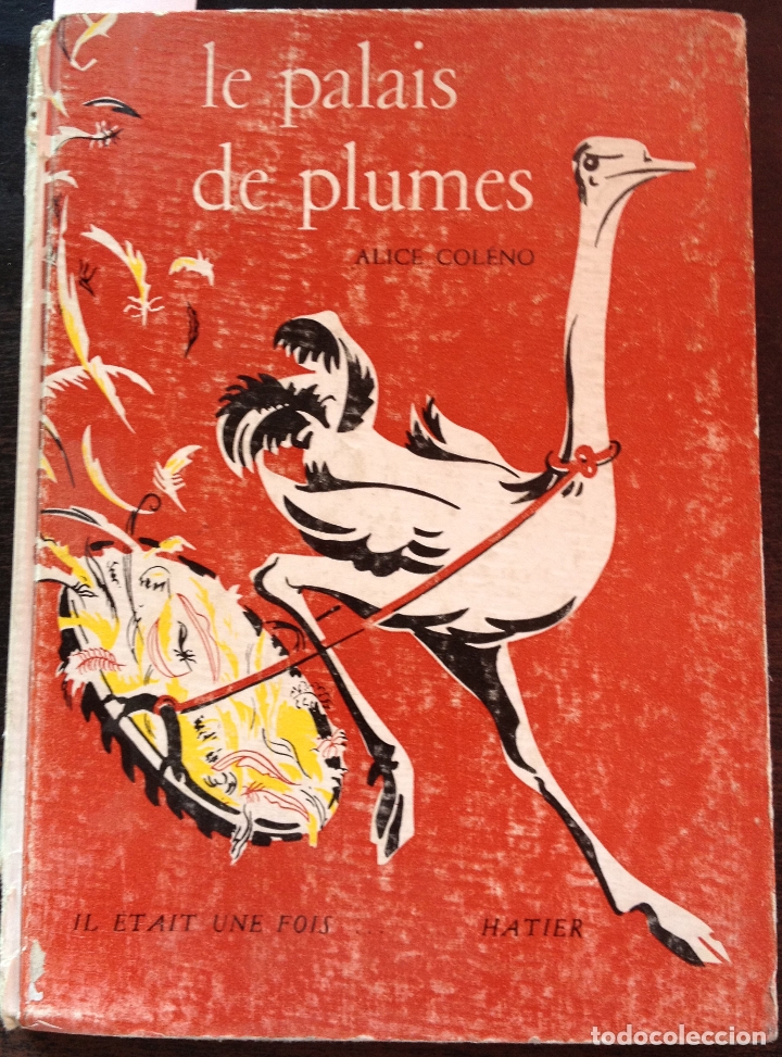 Libri di seconda mano: LE PALAIS DE PLUMES. - COLENO, Alice.