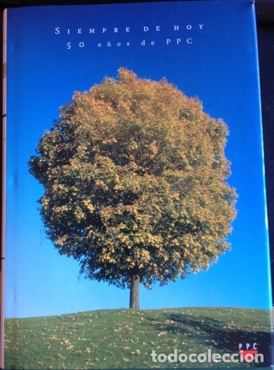 Libros: SIEMPRE DE HOY. 50 A&Ntilde;OS DE PPC. - - Foto 1